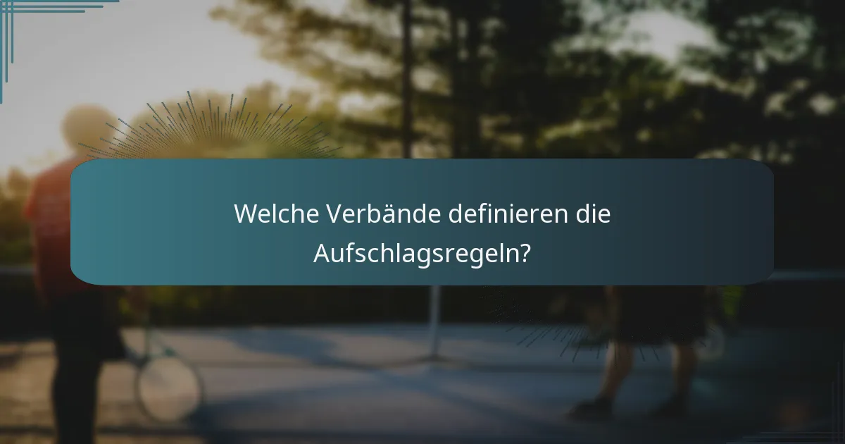 Welche Verbände definieren die Aufschlagsregeln?